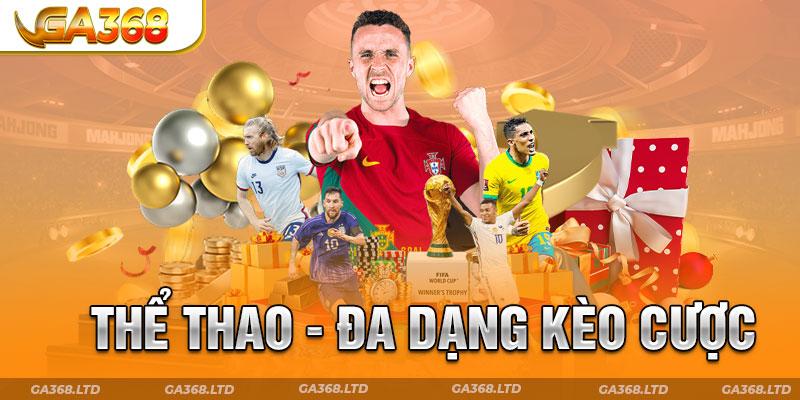 Thể thao - Đa dạng kèo cược