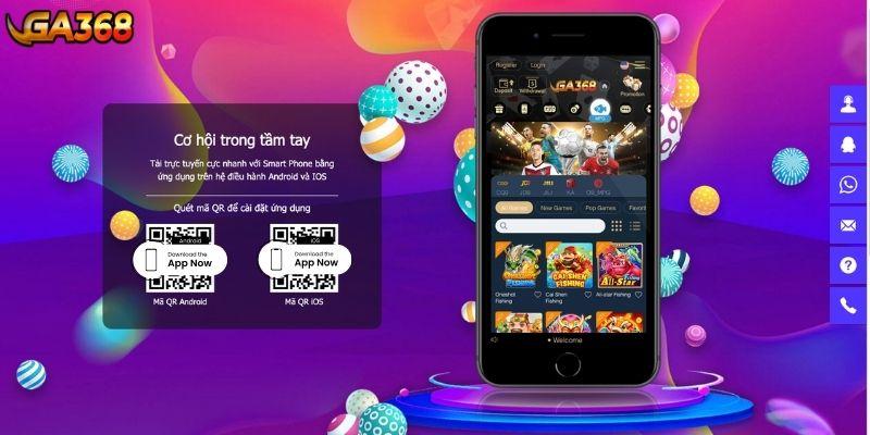 Ưu thế cược thủ được nhận khi tải app Ga368