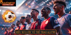 Hiểu sơ lược về thể thao alo789