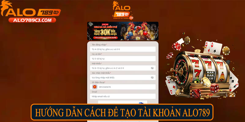 Hướng dẫn cách để tạo tài khoản Alo789