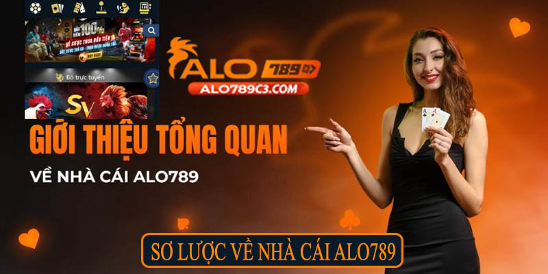 Sơ lược về nhà cái Alo789